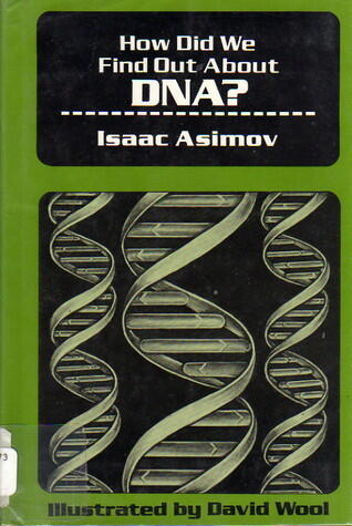 How Did We Find Out About Dna?