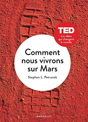 Comment Nous Vivrons sur Mars