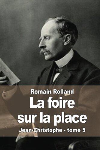 La foire sur la place: Jean-Christophe - tome 5