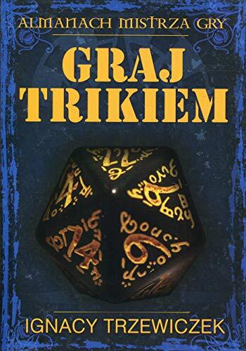 Graj Trikiem: Almanach mistrza gry