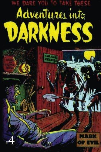 Adventures Into Darkness: Issue Four (Adventures Into Darkness