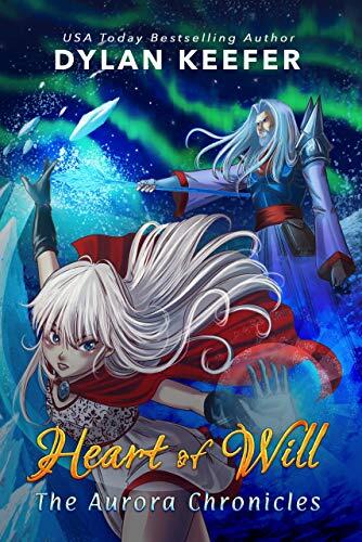 Heart of Will: A Coming of Age Middle Grade Fantasy Novel