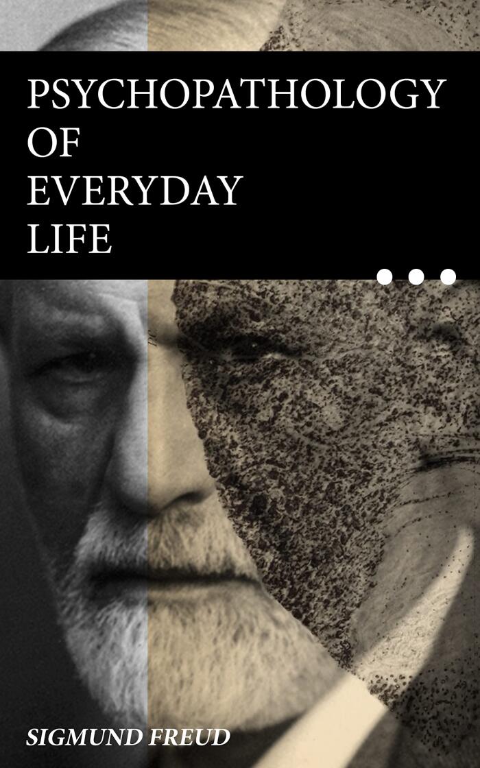 Psychopathology of Everyday Life: Why We Forget Words and Make Errors