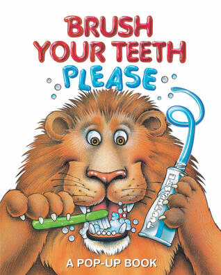 Brush Your Teeth, Please: A Pop-up Book