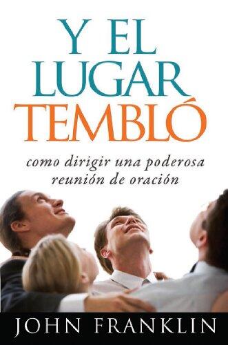 Y el lugar tembló // And The Place Was Shaken
