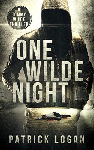 A Tommy Wilde Thriller