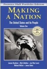 Making a Nation: The United States and Its People: Volume One