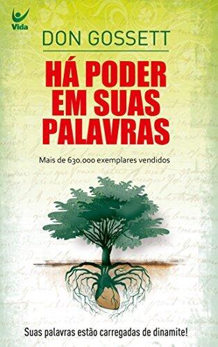 Há Poder em Suas Palavras: Suas palavra estão carregadas de dinamite!