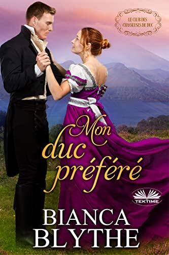 Mon duc préféré: Le club des chasseuses de duc - Tome 2