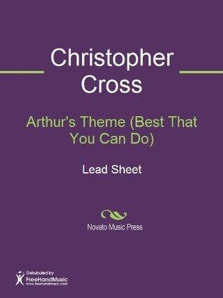 Arthur's Theme (Best That You Can Do) Sheet Music