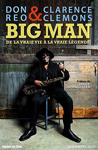 Big man - de la vraie vie à la vraie légende