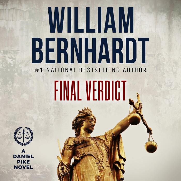 Final Verdict: Daniel Pike Legal Thriller Series, Book 6