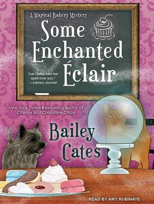 Some Enchanted Éclair: Library Edition