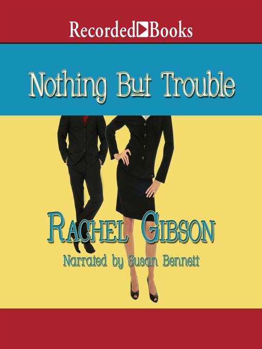 Nothing But Trouble