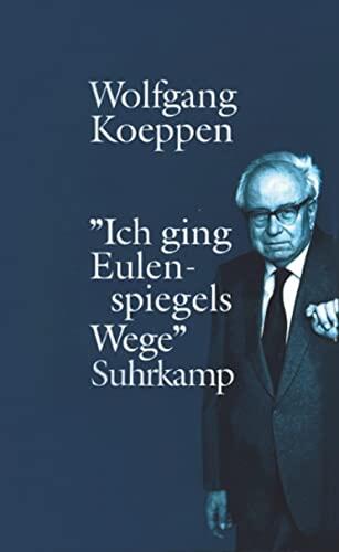Ich ging Eulenspiegels Wege: Ein Lesebuch