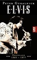 Elvis: Graceland 1969-1977