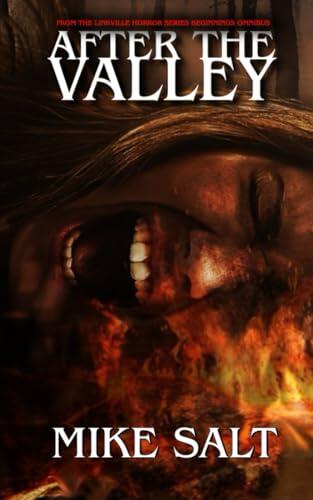 After The Valley: from the Linkville Horror Series Beginnings Omnibus