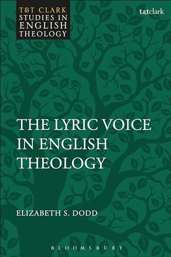 The Lyric Voice in English Theology