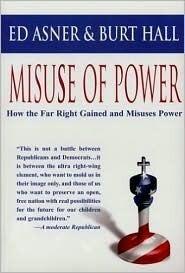 Misuse of Power: How the Far Right Gained And Misuses Power
