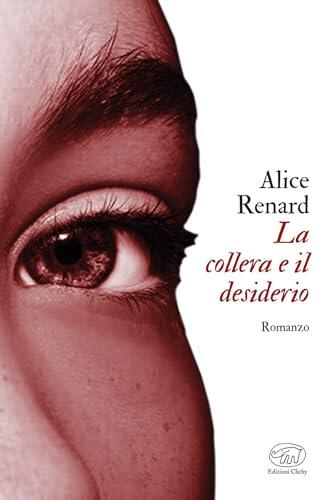La Collera e il Desiderio