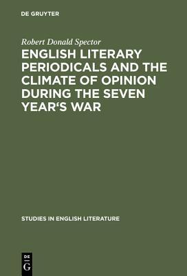 English Literary Periodicals and the Climate of Opinion During the Seven Year's War