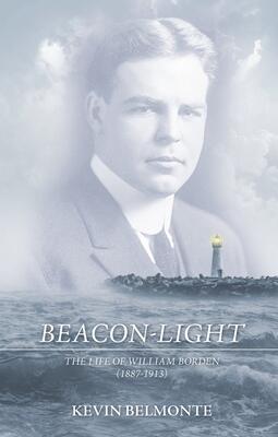 Beacon-Light: The Life of William Borden