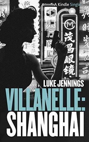 Villanelle: Shanghai