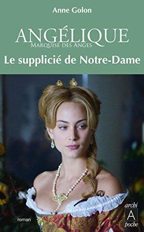 Angélique - Tome 4 Le supplicié de Notre-Dame