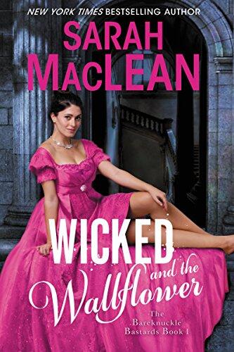 Wicked and the Wallflower (The Bareknuckle Bastards Book I)