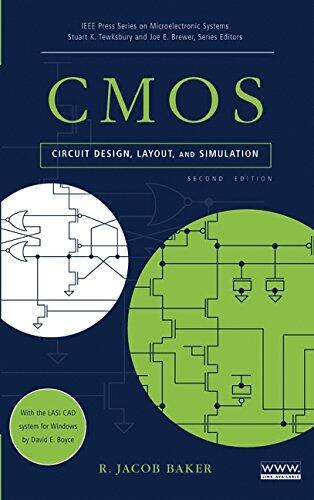 CMOS Circuit Design, Layout, and Simulation (Second Edition)
