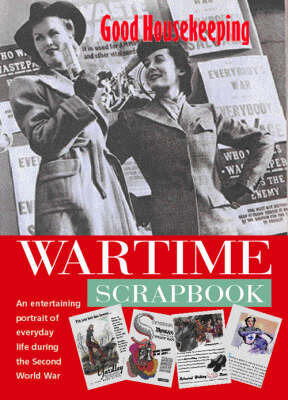 "Good Housekeeping" Wartime Scrapbook