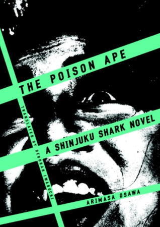 The Poison Ape: A Shinjuku Shark Novel