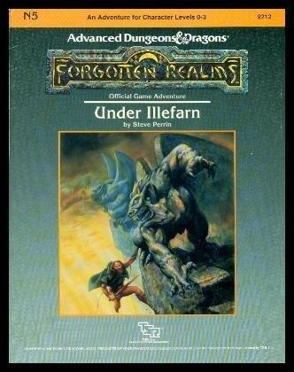 Under Illefarn (Advanced Dungeons and Dragons/Forgotten Realms Module N5) by Steve Perrin