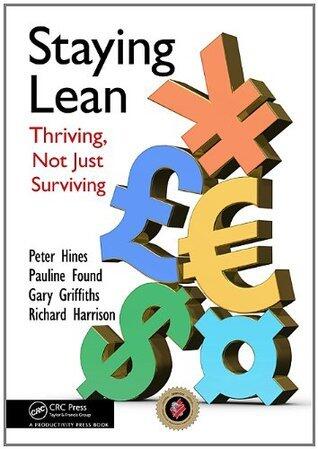 Staying Lean: Thriving, Not Just Surviving, Second Edition