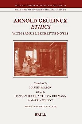 Ethics, with Samuel Beckett's Notes