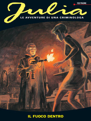 Julia n. 90: Il fuoco dentro
