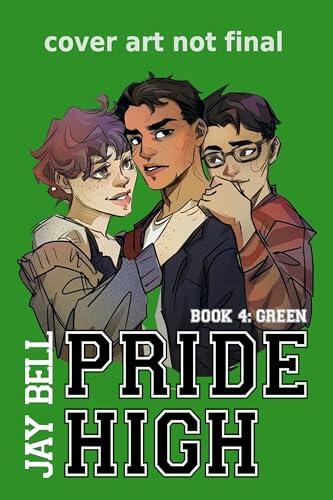 Pride High (Book 4): Green