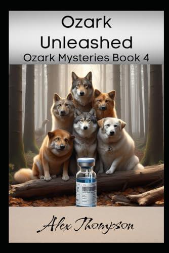 Ozark Unleashed: Ozark Mysteries Book 4