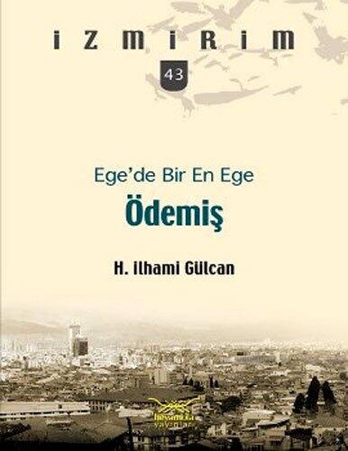 Izmir'im 43 Ege'de Bir En Ege Odemis