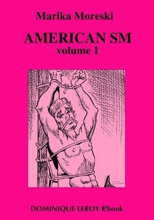 L'Esclave français: American SM volume 1