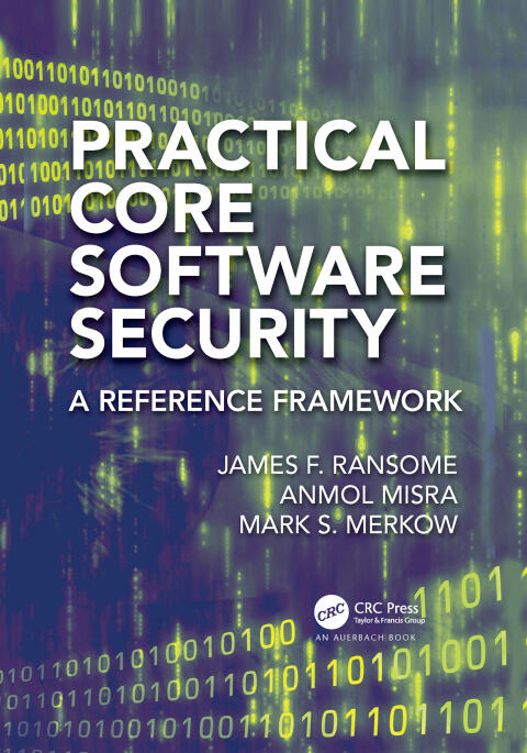 Practical Core Software Security: A Reference Framework