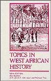 Topics in West African History