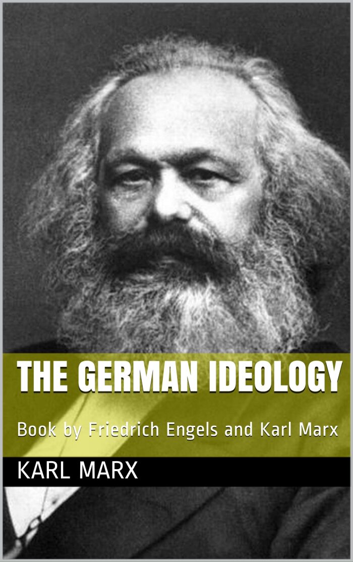 The German Ideology: Book by Friedrich Engels and Karl Marx