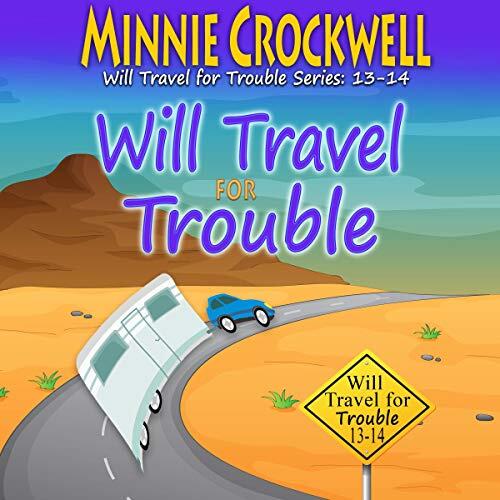 Will Travel for Trouble