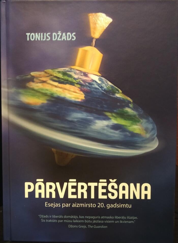 Pārvērtēšana. Esejas par aizmirsto 20.gadsimtu