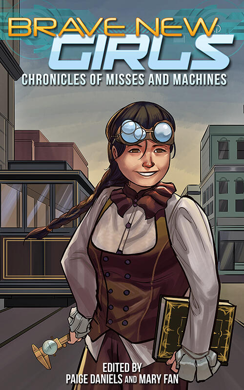 Brave New Girls: Chronicles of Misses and Machines