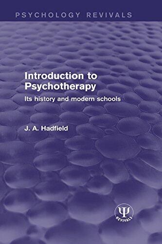 Introduction to Psychotherapy: Its History and Modern Schools