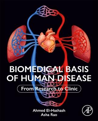 Biomedical Basis of Human Disease: From Research to Clinic
