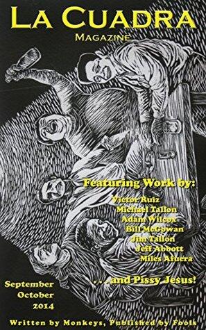 La Cuadra Magazine September / October 2014: Written by Monkeys, Published by Fools