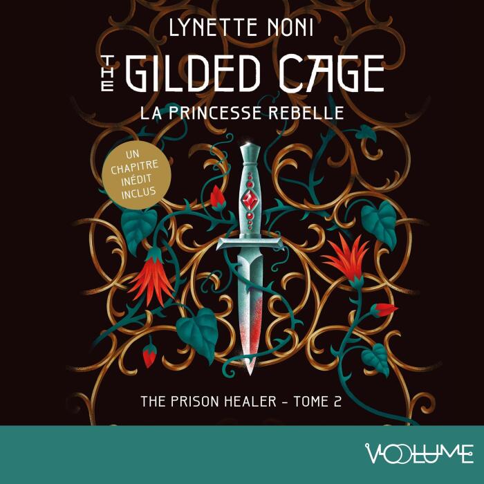 La Princesse rebelle: Prison healer - Tome 2